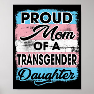 Poster Fière Maman D'Une Fille Transgenre