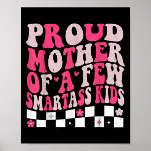 Poster Fière mère de quelques enfants intelligents pour l