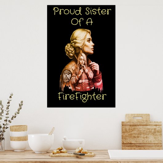 Poster Fière Soeur d'un FireFighter conséquence w (Cuisine)
