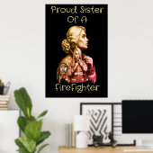 Poster Fière Soeur d'un FireFighter conséquence w (Bureau à domicile)