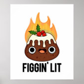 Poster Figgin Lit Funny Figgy Pudding Pun (Devant)