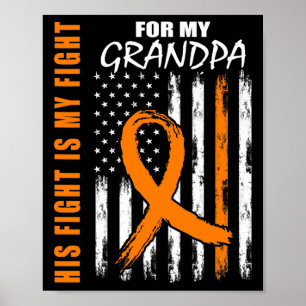 Poster Fight Is My Fight Grand-pa Leukemia