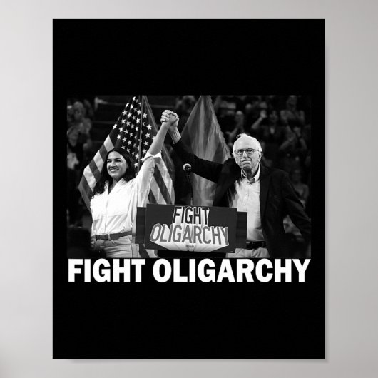 Poster Fight Oligarchy Bernie Sanders And Aoc Freedom Us  (Devant)