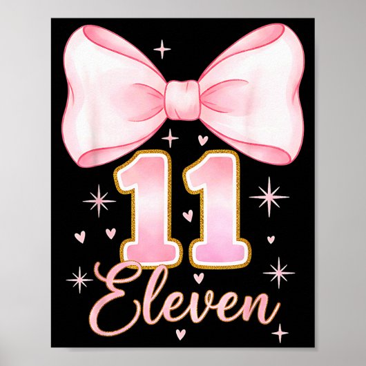 Poster Fille coquette de 11 ans Bow C'est mon onze annive (Devant)