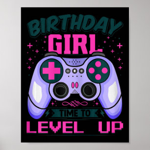 Poster Fille d'anniversaire de joueur Temps de passer au