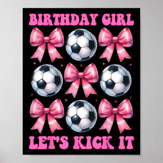 Poster Fille d'anniversaire Faisons du kick Footballeuse (Devant)