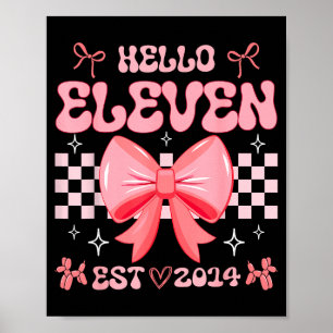 Poster Fille de 11 ans d'anniversaire Bonjour onze Est 20