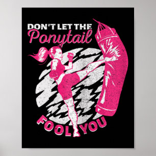 Poster Fille de kickboxing Muay Thai Ne laissez pas la qu