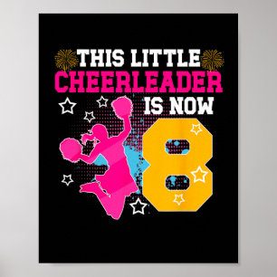 Poster Fille de l'anniversaire des 8 ans Cheerleader de h