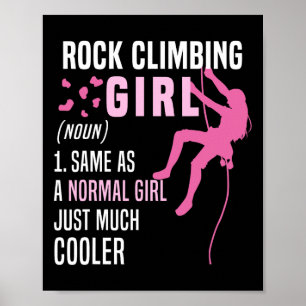 Poster Fille d'escalade de roche comme une fille normale