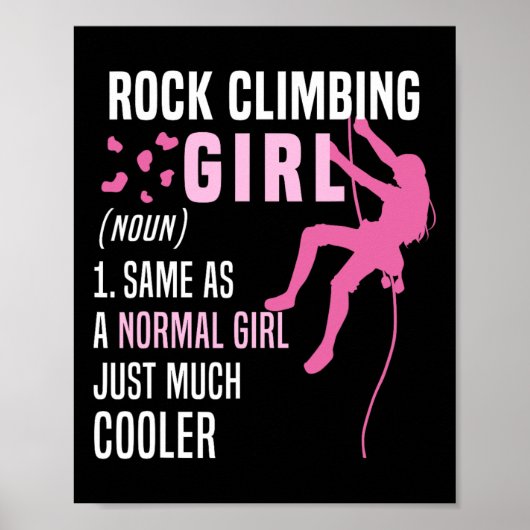 Poster Fille d'escalade de roche comme une fille normale (Devant)