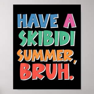 Poster Fin D'Année À L'École Avoir Un Skibidi Summer Bruh