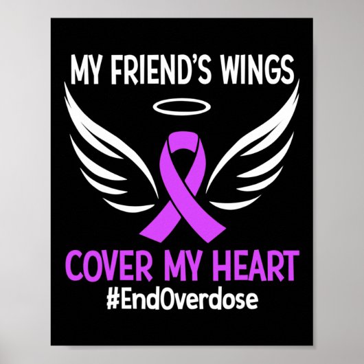Poster Fin de l'overdose Les ailes de mon ami recouvrent  (Devant)