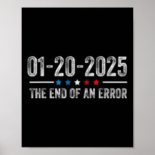 Poster Fin D'Une Erreur Chemise Janvier 20 2025 Inaugurat