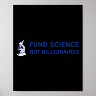 Poster Financer la science, pas les milliardaires - Soute