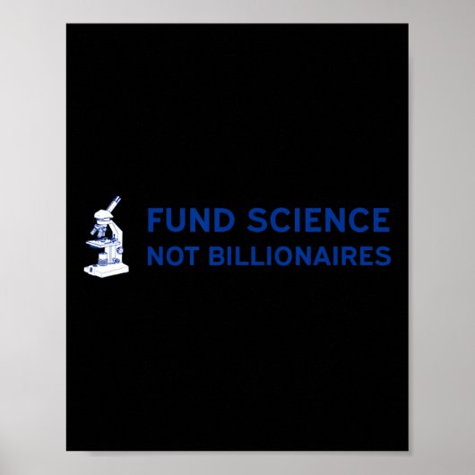 Poster Financer la science, pas les milliardaires - Soute (Devant)