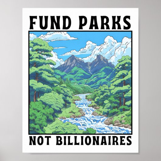 Poster Financer les parcs, pas les milliardaires (Devant)