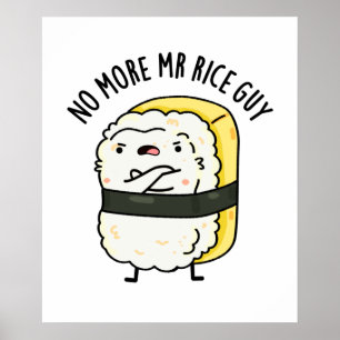 Poster Fini M. Rice Guy Cute Sushi Pun