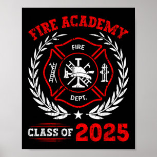 Poster Fire Academy Cl De 2025 Graduation Future Firefigh