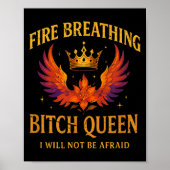 Poster Fire Breathing Queen I Will Not Be Afraid Fantasy (Devant)