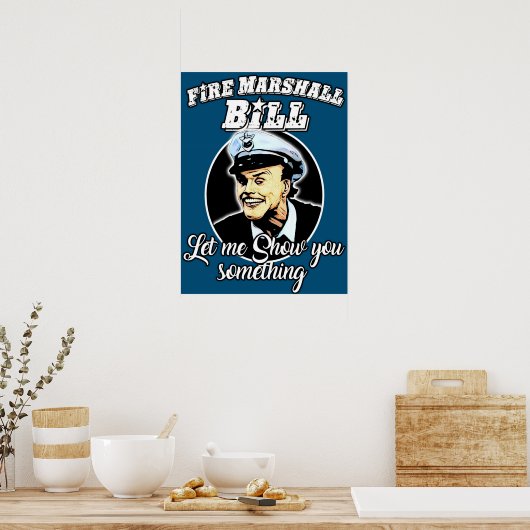 Poster Fire Marshall Bill (Cuisine)