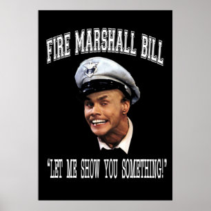 Poster Fire Marshall Bill Je Vous Laisse Quelque Chose