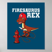 Poster Firesaurus Rex Firefighter T Rex Dinosaur Fireman (Devant)