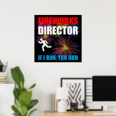 Poster Fireworks Director - Si J'Exécute Vous Exécutez (Bureau à domicile)