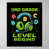 Poster First Day Of 3rd Grade Level Begins Shirt Gamer Bo (Devant)
