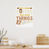 Poster first i drink coffee then i build things (Cuisine)