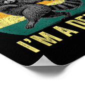 Poster First Of All, I'm A Delight Sarcastic Raccoon Tras (Coin)