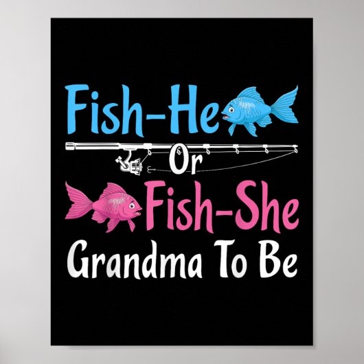Poster Fish-he Or Fish-she Grandma To Be Gender Reveal Ba (Devant)