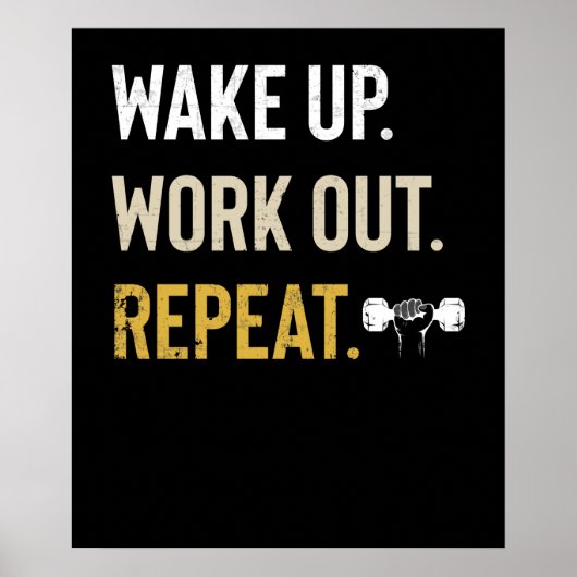 Poster Fitness Gym Motivation Se réveiller Travail Répéte (Devant)
