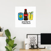 Poster Fizzics Funny Fizzy Cola Boissons Pun (Bureau à domicile)