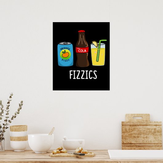 Poster Fizzics Funny Fizzy Cola Boissons Pun Dark BG (Cuisine)