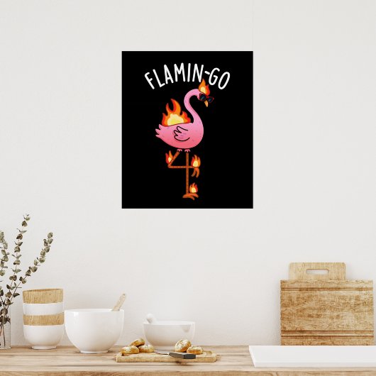 Poster Flamin go Funny Flamant rose Pun Dark BG (Cuisine)