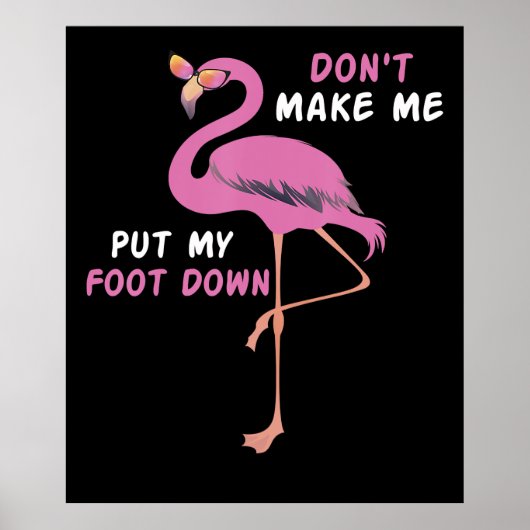 Poster Flamingo | Flamingo With Glasses Dont Make Me Put (Devant)