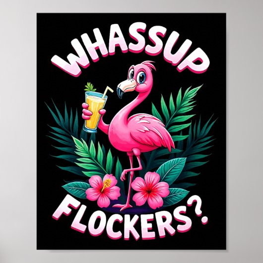 Poster Flamingo Humor Quote Flamingo Lover Whup Flockers (Devant)