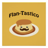 Poster Flan-Tastico ! Flan mignon (Devant)