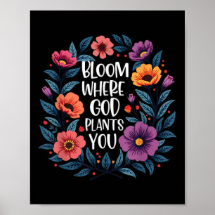 Poster Fleur où Dieu vous Plante la foi chrétienne Hommes