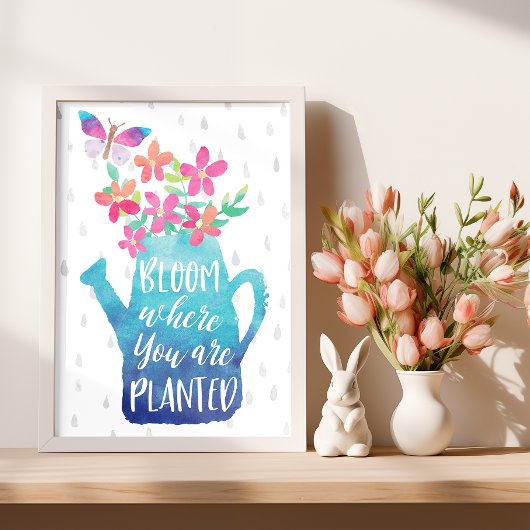Poster Fleur Où Vous Êtes Plantés