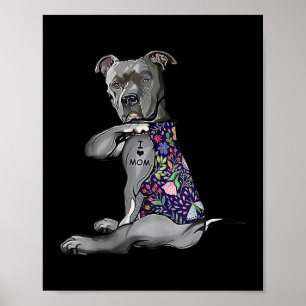 Poster Fleurs Filles PitBull I Love Maman Pitbull Tattoo