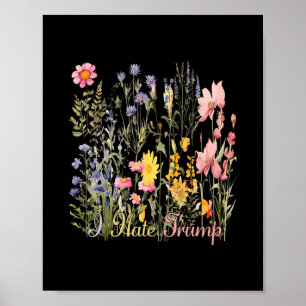 Poster Fleurs sauvages Je déteste Trump subtilement Chass