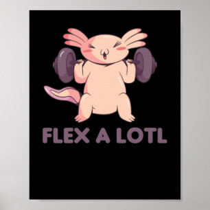 Poster Flex A Lotl Axolotl Pun Pour Fitness Sport