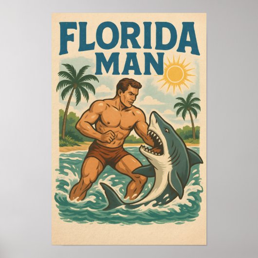 Poster Florida Man Coastal Shark Wrestler Retro Beach Art (Devant)