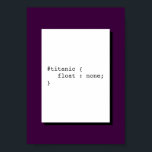 Poster Flotte Titanic Aucun Drôle CSS<br><div class="desc">Titanic float none est un jeu de mots CSS. Cette affiche est parfaite pour la décoration de bureau, de démarrage ou de bureau.</div>