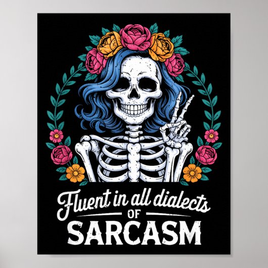Poster Fluent In All Dialects Of Sarcasm Funny Quote Adul (Devant)