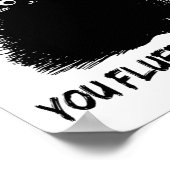 Poster Fluff You Fluffin' Fluff Shirt Drôle Chat Kitte (Coin)