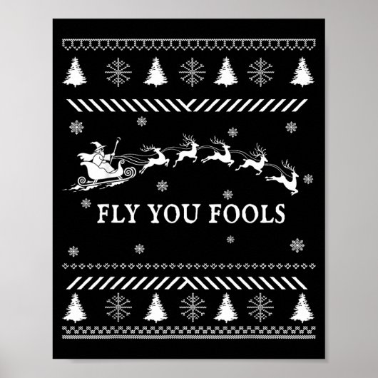 Poster Fly You Fools Wizard Santa Sleigh Reindeer Ugly Ch (Devant)
