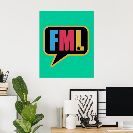 Poster FML (affiche) (Bureau à domicile)